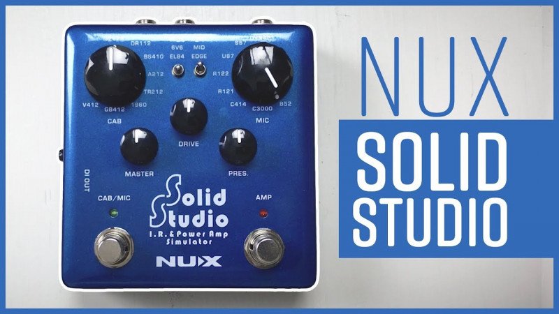 IR Loader and Power Amp Sim In a Pedal - NUX Solid Studio Review