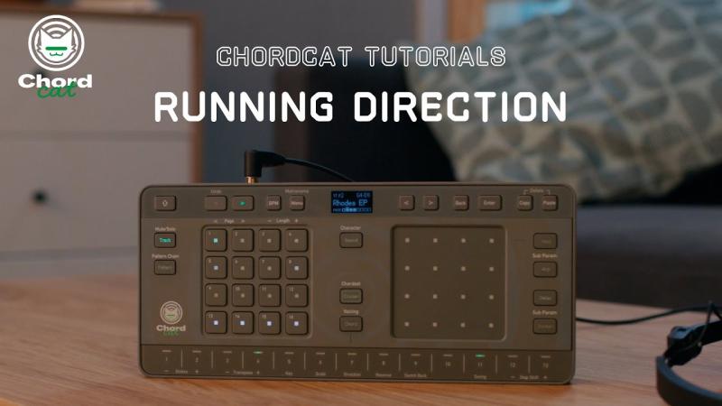 Chordcat Tutorial 05 - Running Direction