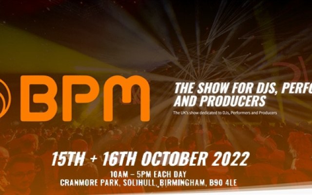 ​SOUNDSATION @ BPM SHOW 2022 – SOLIHULL (UK), 15/16 OCT