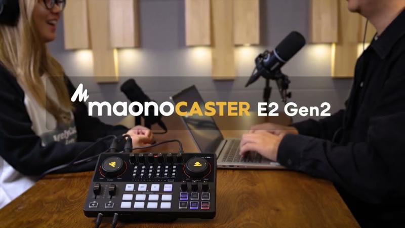 Come utilizzare la Podcasting Console MAONOCASTER E2 Gen2